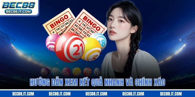 Hướng dẫn xem kết quả nhanh và chính xác