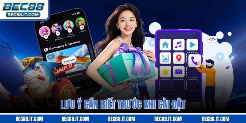 Lưu ý cần biết trước khi cài đặt